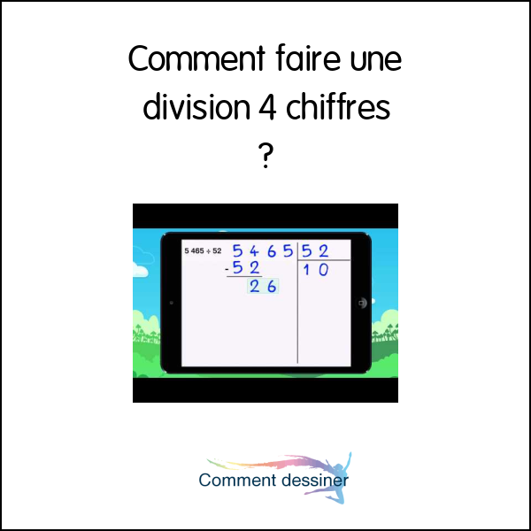 Comment faire une division 4 chiffres